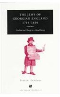 cover of the book The Jews of Georgian England, 1714-1830: Tradition and Change in a Liberal Society