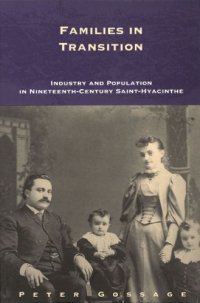 cover of the book Families in Transition: Industry and Population in Nineteenth-Century Saint-Hyacinthe