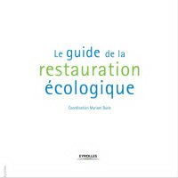 cover of the book Le guide de la restauration écologique