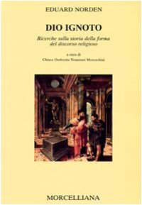 cover of the book Agnostos Theos - Dio ignoto. Ricerche sulla storia della forma del discorso religioso