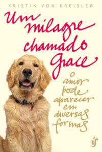 cover of the book Um Milagre Chamado Grace