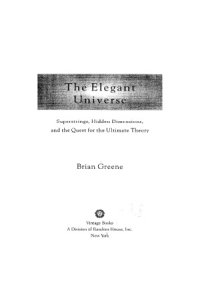 cover of the book The Elegant Universe  Superstrings, Hidden Dimensions, and the Quest for the Ultimate Theory