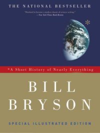 cover of the book A Short History of Nearly Everything  Special Illustrated