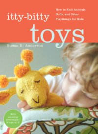 cover of the book itty-bitty TOYS