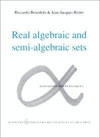 cover of the book Real algebraic and semi-algebraic sets