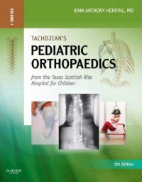 cover of the book Tachdjian’s Pediatric Orthopaedics