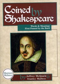 cover of the book Coined by Shakespeare: Words and Meanings First Penned by the Bard