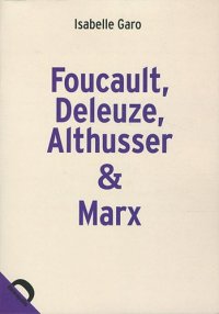 cover of the book Foucault, Deleuze, Althusser & Marx