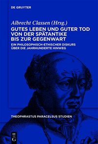 cover of the book Gutes Leben und guter Tod von der Spätantike bis zur Gegenwart