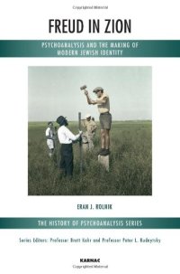 cover of the book Freud in Zion: Psychoanalysis and the Making of Modern Jewish Identity