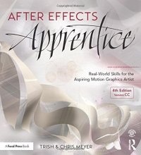 cover of the book After Effects Apprentice: Real-World Skills for the Aspiring Motion Graphics Artist