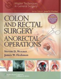 cover of the book Colon and Rectal Surgery Anorectal Operations