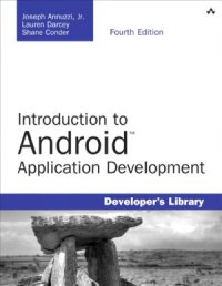 cover of the book Introduction to Android Application Development  Android Essentials