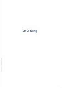 cover of the book Le Qi gong