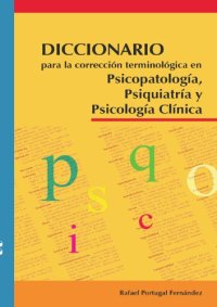 cover of the book Diccionario para la correccion terminológica en Psicopatologia, Psiquiatria y Psicologia Clinica