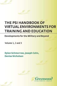 cover of the book The PSI Handbook of Virtual Environments for Training and Education  Developments for the Military and Beyond volume 1,2,3