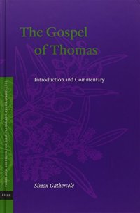 cover of the book The Gospel of Thomas: Introduction and Commentary