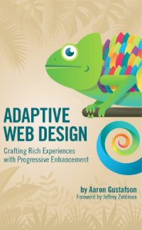 cover of the book Adaptive Web Design  Crafting Rich Experiences with Progressive Enhancement