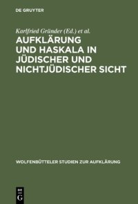 cover of the book Aufklärung und Haskala in jüdischer und nichtjüdischer Sicht