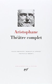 cover of the book Aristophane : Théâtre complet