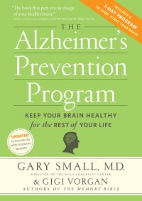 cover of the book The Alzheimer’s Prevention Program: Keep Your Brain Healthy for the Rest of Your Life