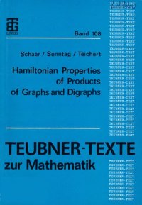 cover of the book Hamiltonian properties of products of graphs and digraphs