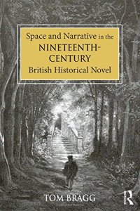 cover of the book Space and Narrative in the Nineteenth-Century British Historical Novel