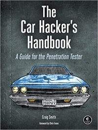 cover of the book The Car Hacker’s Handbook: A Guide for the Penetration Tester