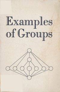 cover of the book Examples of groups