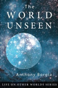 cover of the book The World Unseen (3 volume jumbo edition)