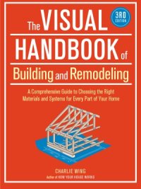 cover of the book The Visual Handbook of Building and Remodeling