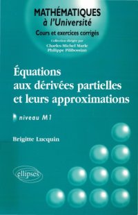 cover of the book Equations aux dérivées partielles et leurs approximations