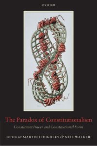 cover of the book The Paradox of Constitutionalism: Constituent Power and Constitutional Form