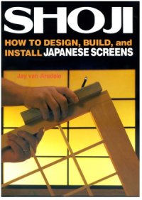 cover of the book Shoji  How to Design, Build, and Install Japanese Screens