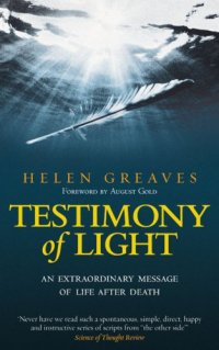 cover of the book Testimony of Light: An Extraordinary Message of Life After Death