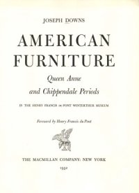 cover of the book American Furniture  Queen Anne and Chippendale Periods