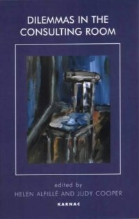 cover of the book Dilemmas in the Counsulting Room