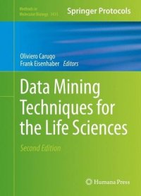 cover of the book Data Mining Techniques for the Life Sciences