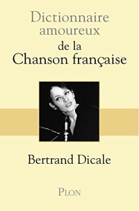 cover of the book Dictionnaire amoureux de la chanson française