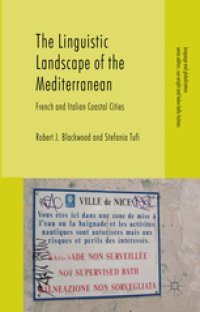 cover of the book The Linguistic Landscape of the Mediterranean: French and Italian Coastal Cities