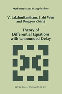 cover of the book Theory of Differential Equations with Unbounded Delay