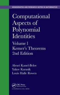 cover of the book Computational Aspects of Polynomial Identities: Volume l, Kemer’s Theorems