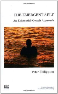 cover of the book The Emergent Self: An Existential-Gestalt Approach