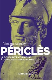 cover of the book Périclès. La démocratie athénienne à l’épreuve du grand homme