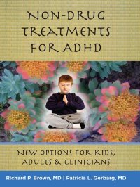 cover of the book Non-Drug Treatments for ADHD: New Options for Kids, Adults, and Clinicians