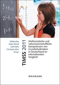 cover of the book TIMSS 2011Mathematische und naturwissenschaftliche Kompetenzen von Grundschulkindern in Deutschland im internationalen Vergleich