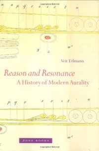 cover of the book Reason and Resonance: A History of Modern Aurality