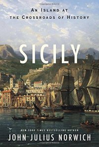 cover of the book Sicily: An Island at the Crossroads of History