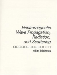 cover of the book Electromagnetic wave propagation, radiation, and scattering