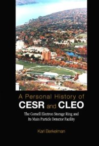 cover of the book A Personal History of CESR and CLEO at Cornell